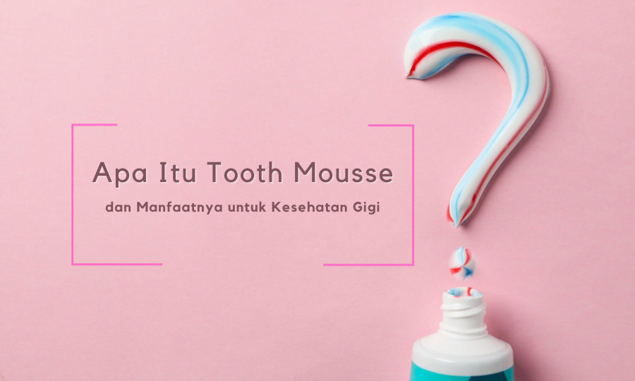 tooth mousse