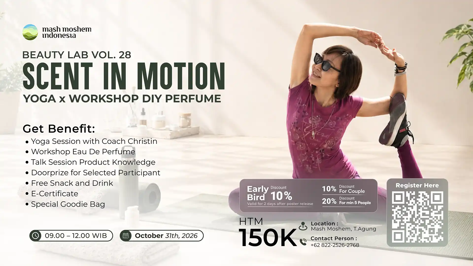 Event PT Mash Moshem Indonesia DIY Beauty Lab Volume 28 Tulungagung: Scent in Motion - Yoga Session bersama Coach Christin x Workshop DIY Perfume (Eau De Parfum), Talk Session Product Knowledge Maklon Kosmetik, Doorprize, Goodie Bag, dan E-Certificate pada 31 Oktober 2026